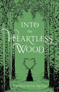 Into the Heartless Wood W5715