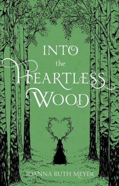 Into the Heartless Wood W5715